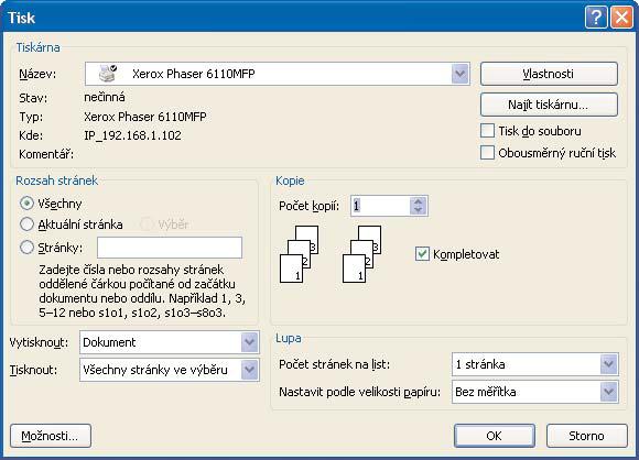 Tisk dokumentu Před tiskem je nezbytné vybrat správný typ tiskárny, nastavit rozsah tisku, počet kopií.