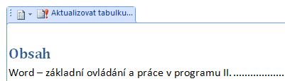 Vložení stránky Titulní strana Pomocí této funkce lze vložit naformátovanou první stánku do jakéhokoliv dokumentu. Existuje i krok zpět volba Odebrat titulní stránku.