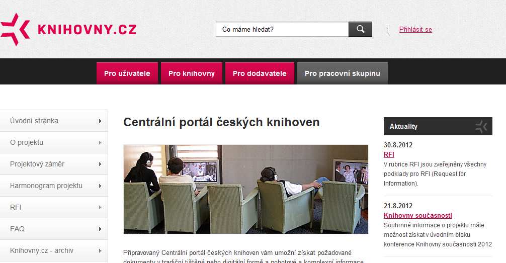 Centrální portál českých knihoven Jednotné rozhraní systému knihoven Snížení roztříštěnosti zdrojů Integrace a zpřístupnění tištěných a digitálních