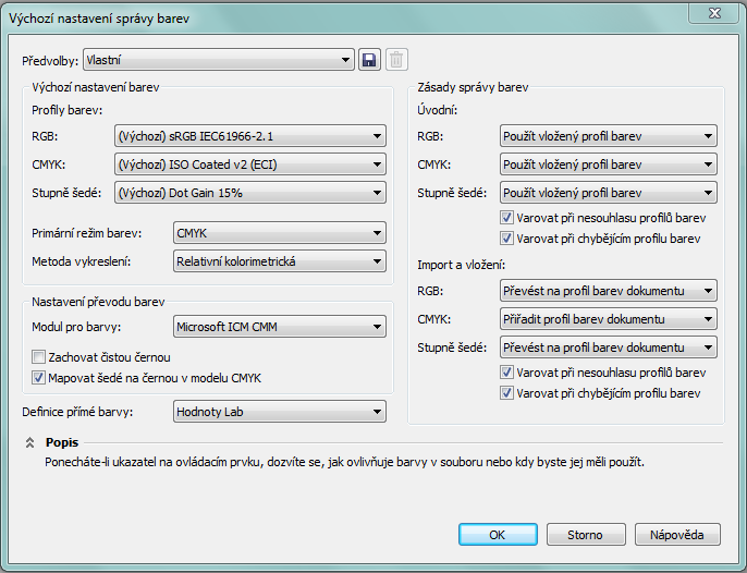 Obrázek č. 22: Dialogové okno správy barev v CorelDRAW X5 Existují také aplikace, kde není podpora CMS očekávána, přesto s ní aplikace pracují.