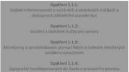 6. Priority a opatøení - Spoleènost Priorita 1.1: Pomoc a péèe pro potøebné rozvoj sociálních a obdobných služeb Opat#ení 1.1.1: Zvýšení informovanosti o sociálních a obdobných službách a dostupnosti základního poradenství Opat#ení 1.