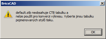 BricsCAD > Konverze výkresů a tabulek Při převodu výkresů (nebo šablon výkresů) z formátu CTB do formátu STB postupujte takto: Zapište příkaz PŘEVODVSTYLU (nebo _CONVERTPSTYLES) Otevře se informační