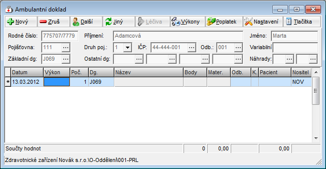 6.4.1 Ambulantní doklad (A) Ikona nebo volba Pojišťovna > Pořízení > Ambulantní výkony. Hlavička dokladu jako rodné číslo, pojišťovna, IČP atd.