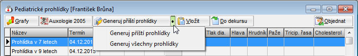 6.11.2 Použití pediatrických prohlídek Ikona nebo volba Vyšetření > Pediatrické prohlídky.