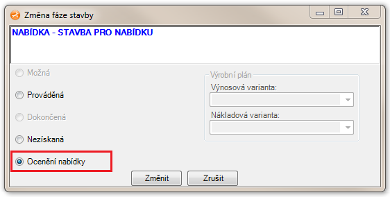 Fáze ocenění nabídky Jednotlivé fáze stavby byly rozšířeny o ocenění nabídky, převod mezi fázemi stavby se provádí v modulu Aspe pod ikonkou Akce Změna fáze stavby.