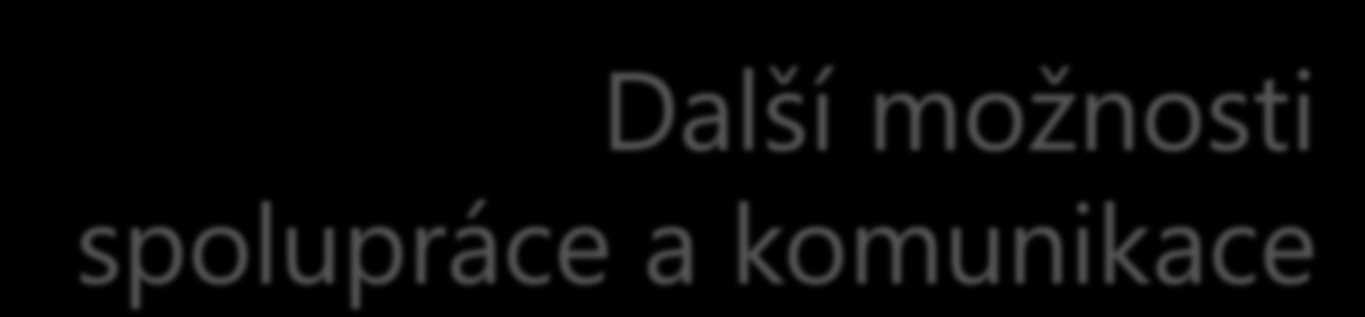 Další možnosti