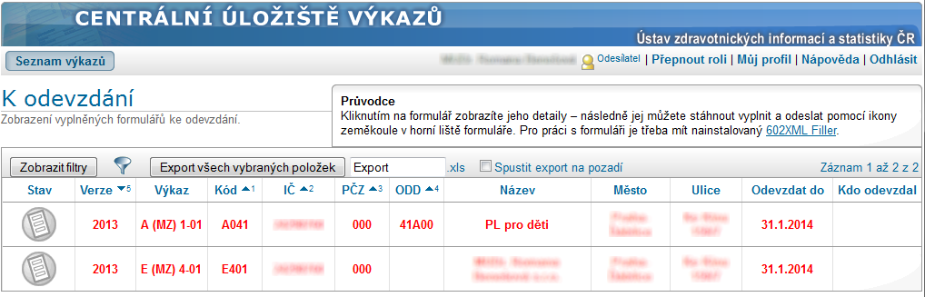 Po zadání přihlašovacího jména a hesla se klikne na tlačítko Přihlásit. Pro pokračování je třeba vybrat roli Odesílatel.