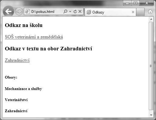 1.2.5 Odkazy Odkazy jsou většinou označeny barevně a podtrženy. Pokud na odkaz najede kurzorem myši, změní se kurzor myši na kurzor znázorňující ruku nebo se odkaz barevně změní.