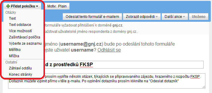 Obrázek 5 - Přidání otázky do dotazníku Na výběr máte celkem sedm typů otázek: text - zde je možno vyplnit libovolnou textovou odpověď (vhodný například pro otázky Jaký je Váš názor na.