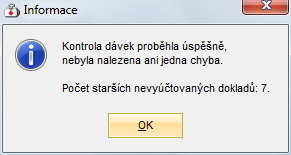 Dávky Klikněte na tlačítko [Kontrola]. Proběhne kontrola celého seznamu dostupných dávek.