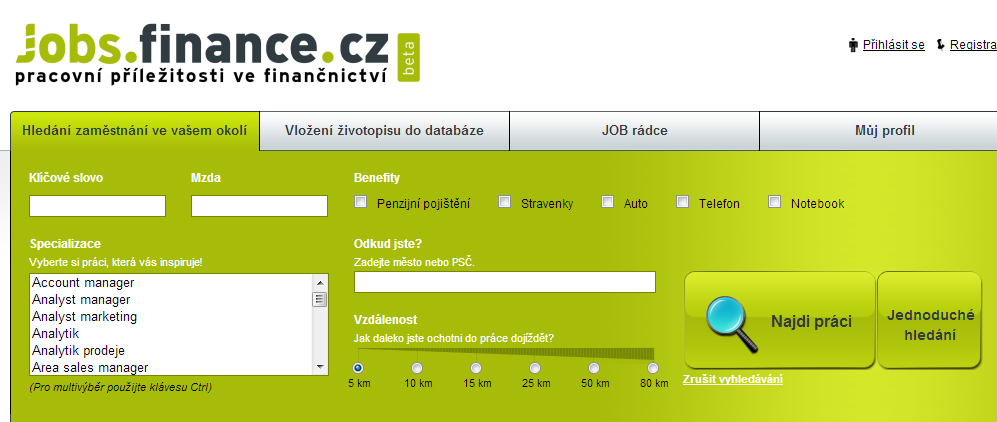 Jobs.finance.cz Jobs.finance.cz je internetový pracovní portál, který se zaměřuje na pracovní příležitosti ve finančnictví. Web má podobnou strukturu jako jiné pracovní portály.