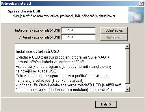 22 SuperKey 4 Ke konci instalace bude informování o nainstalovaných driverech (ovladačích) USB a jejich verzi.