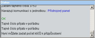 Ovládání programu SuperVAG KEY 5.1.4 51 Zadání tajného čísla Přijetím tajného čísla povolí řídicí jednotka režim programování klíčků.