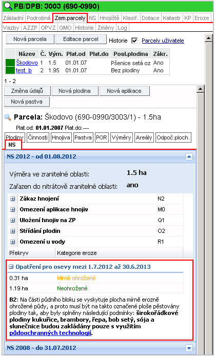 1.9 EROZNÍ OHROŽENOST NA ZEMĚDĚLSKÉ PARCELE V případě pěstování více plodin na půdním bloku, lze provést zákres zemědělských parcel.