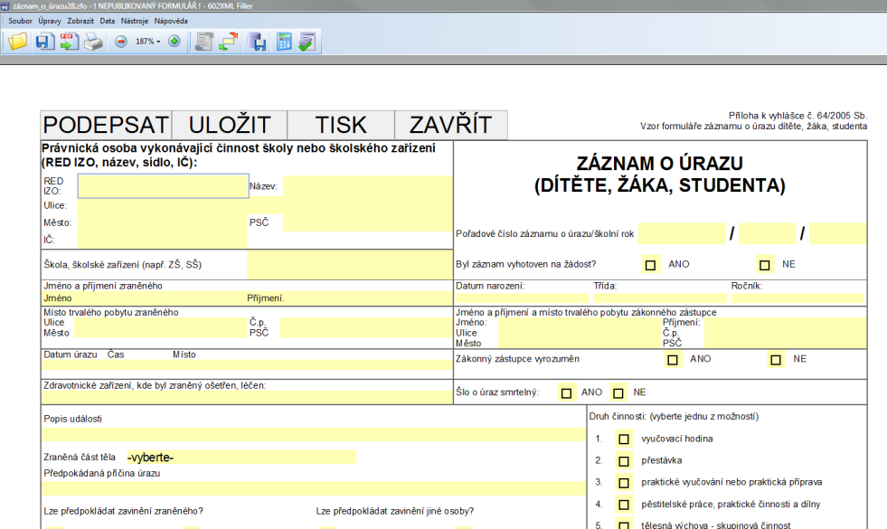 1. Zvolte otevřít soubor a vyberte prázdný formulář záznamu o úrazu, který jste si dříve stáhli ze stránek www.csicr.