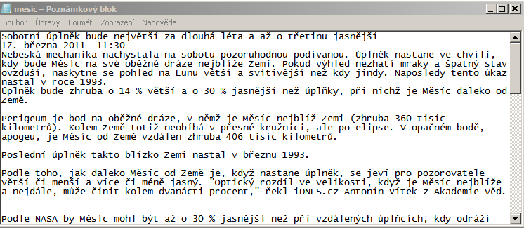 Textové editory Poznámkový blok (Notepad) často neprávem opomíjený součást operačního systému Windows ukládá soubory ve formátu.