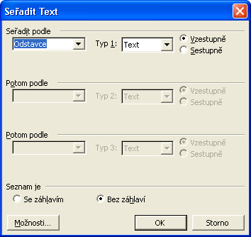 110 Microsoft Office Word 2003 Přepínač Navázat na předchozí znamená, že číslování seznamu bude pokračovat podle předchozího číslovaného seznamu v dokumentu; volba Číslovat od začátku znamená nové