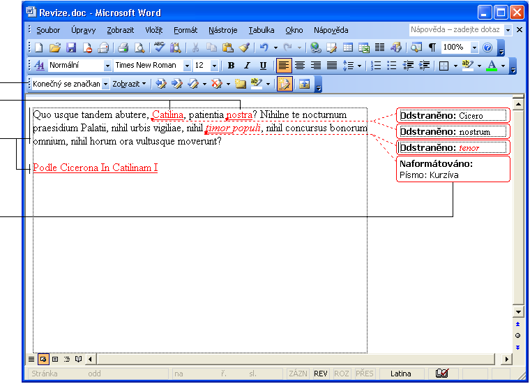 160 Microsoft Office Word 2003 Sledování změn v dokumentu V dokumentu Word můžeme kdykoli zapnout záznam a sledování veškerých změn; užitečné je to například v okamžiku, kdy se pustíme do určitých