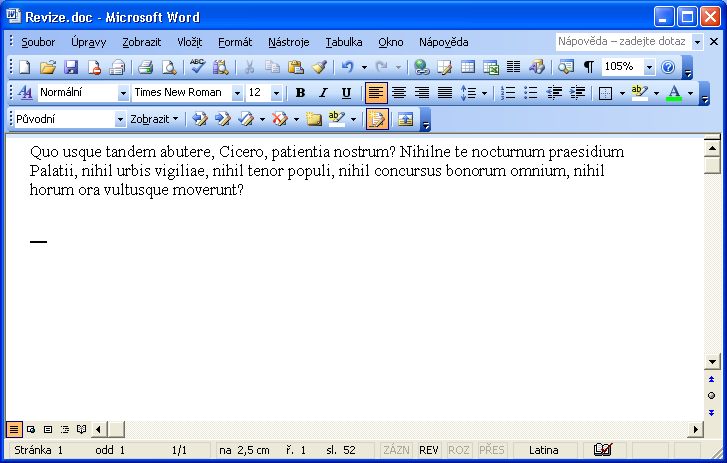 Kapitola 7 Microsoft Word v pracovní skupině 165 Poslední volba, Původní, představuje zobrazení výchozí verze dokumentu bez vyznačených změn.