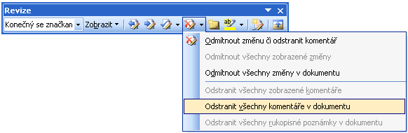 174 Microsoft Office Word 2003 Skupinu komentářů, případně všechny komentáře v dokumentu, odstraníme v libovolném zobrazení takto: 1.