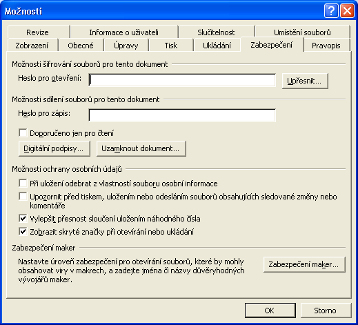 Kapitola 7 Microsoft Word v pracovní skupině 183 Obrázek 7-13: Karta Zabezpečení dialogového okna Možnosti 7 Microsoft Word v pracovní skupině uložit jen do samostatného souboru (původní soubor