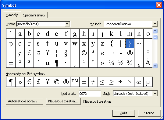 Kapitola 2 Účinné postupy při úpravách dokumentů Word 15 1. Příkazem Vložit, Symbol otevřeme dialogové okno Symbol. 2. Klepnutím vybereme kartu Symboly (pokud již není zobrazena); vidíme ji na obrázku 2-1.
