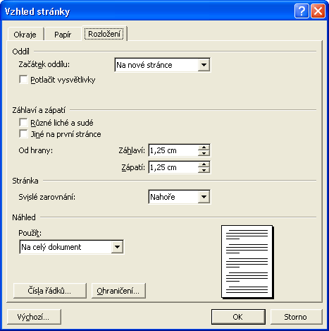 234 Microsoft Office Word 2003 3. Není-li příslušný rozměr v seznamu Formát papíru uveden, zadáme jej do textových polí Šířka a Výška.
