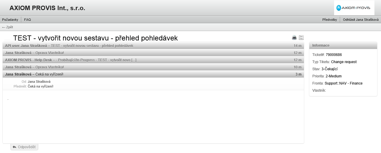 Ze seznamu požadavků vyberete tiket a kliknutím na něj: Zobrazí se Vám formulář vybraného tiketu/ včetně důležitých