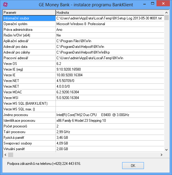 11 2.b) Zahájení instalace Před zahájením instalace programu BankKlient je možné si prohlédnout systémové informace pomocí tlačítka Systémové