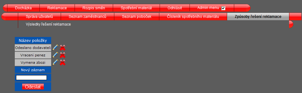 Číselník spotřebního materiálu Číselník spotřebního materiálu je určen k definování seznamu spotřebního materiálu.