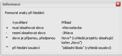 V základním vyhledávání je možné hledat dle textu, Nicméně je třeba brát na zřetel, že se jedná o fultextové vyhledávání.