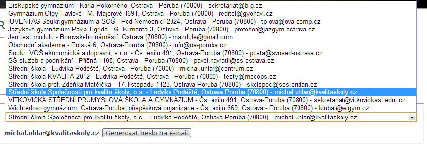 Následně se Vám zobrazí seznam škol uložených pod PSČ na portálu. Vyberte název Vaší školy a zkontrolujte zobrazený email.