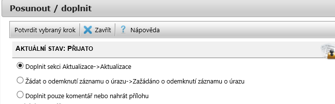 7) Vyplnění aktualizace a její odeslání 7.1 Pokud bylo vyplaceno odškodnění nebo pokud by došlo k úmrtí v důsledku úrazu, je třeba tyto skutečnosti do záznamu o úrazu doplnit formou aktualizace.