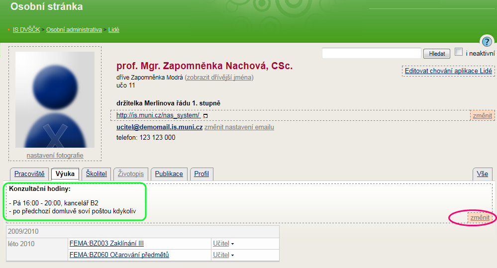 9. Uvést konzultační hodiny Každý uživatel IS má svou vlastní osobní stránku.