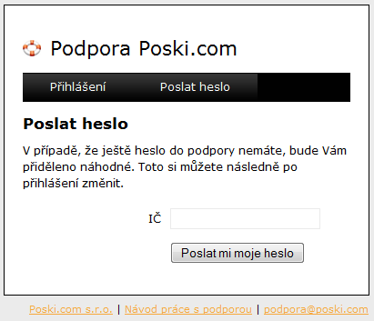 2.1. Heslo do systému V případech kdy uživatel nezná heslo do systému, je možné ve volbě Poslat heslo v horní části přihlašovacího formuláře.