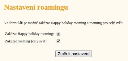 Happy holiday roaming je roaming pro EU Roaming celý svět je roaming pro celý svět kromě EU.