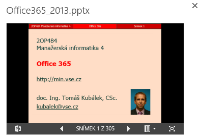 2 OneDrive pro firmy 23 OBR. 2-16: NÁHLED DOKUMENTU EXCELU PowerPoint (viz obr. 2-17)» V náhledu se pohybujeme mezi snímky tlačítky Předchozí snímek a Další snímek.