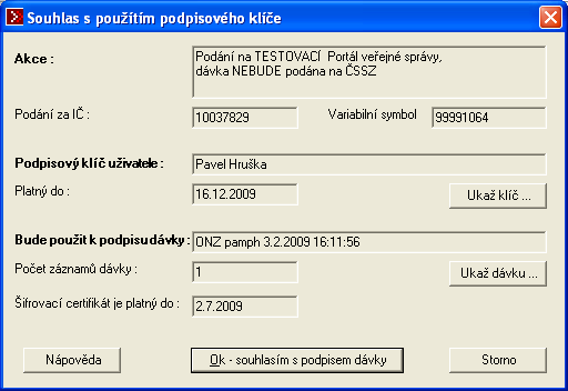 uloží do zadaného souboru podle výsledku buď zobrazí chyby (jen technické při zakládání souboru) nebo uvede podané záznamy do stavu Podáno na disketě nabídne dialog s možnostmi: o Zobrazit - zobrazí