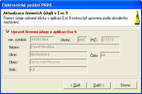 Úprava firemních údajů Provádí se v ESO 9 PAM. Je určeno pro firmy s více pobočkami v různých okresech, které používají společnou databázi ESO 9.