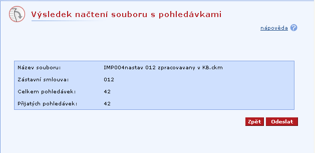 tlačítko Odeslat tlačítko Zpět Tlačítko je aktivní pouze v případě, kdy nebyl soubor jako celek odmítnut. Spustí akci odeslat.