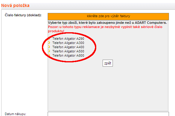 dále zvolte ze seznamu zboží, které reklamujete, kliknutím na příslušnou položku: dále postupujte stejně jako při vkládání položek z