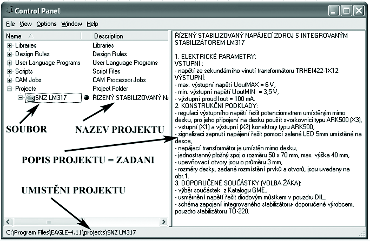 Obr. 10 Pohled na okno Hlavního panelu se založeným projektem 1.5.2 NASTAVENÍ SCHÉMATICKÉHO EDITORU Využíváme ikony Display a Grid, doporučení a nastavení jsou uvedena v literatuře [4].