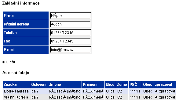 1.2.5 Založit objednací adresy, dodací adresy, faxové adresy Adresy prodejců Klikněte na Adresy prodejců, abyste mohli založit adresu Vašeho dodavatele materiálů pro výrobu nábytku.