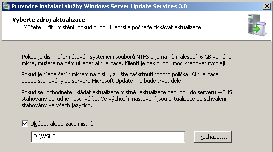 V nastavení služby WSUS lze nyní (případně později v administrátorské konzole) ovlivnit zásadní chování služby WSUS 3.0.