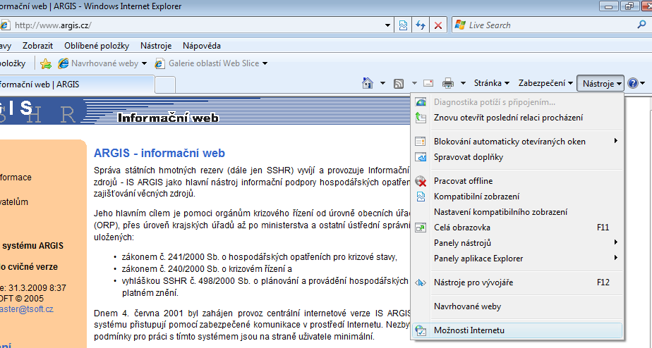 1. Nastavení Internet Exploreru pro vstup do IS ARGIS Vstup do obou prostředí Informačního systému pro plánování civilních zdrojů ARGIS (provozní a cvičné) je podmíněn splněním následujících