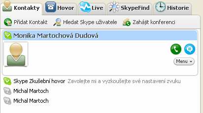 Nedostupný - Máte zapnutý počítač, ale nejste u něj delší dobu. Nerušit Pracujete na něčem důležitém Offline Skype je vypnutý VYHLEDÁNÍ A PŘIDÁNÍ KONTAKTŮ Vložte jméno osoby.