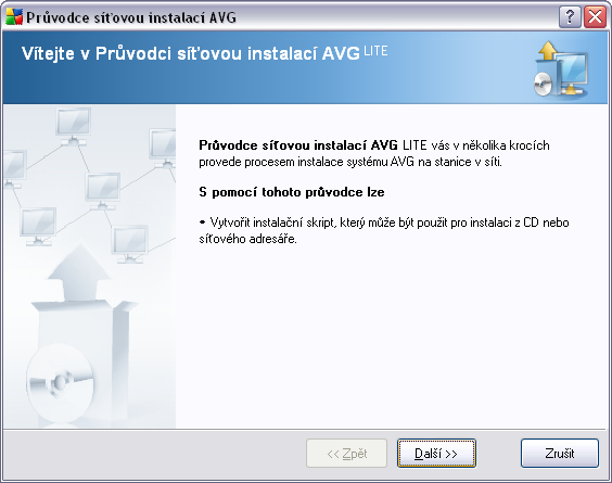 8.2. Průvodce síťovou instalací AVG Lite Průvodce síťovou instalací AVG Lite vás velmi rychle provede procesem vytváření skriptu pro instalaci AVG.