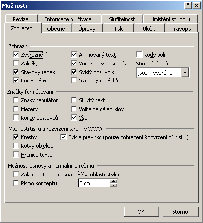 81 Obr. 56 Dialogové okno Možnosti karta zobrazení V dialogovém okně Možnosti máme k dispozici tyto nabídky: V kartě Zobrazit můžeme povolit či zakázat zobrazování jednotlivých objektů Wordu.