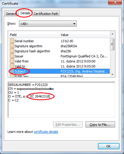 V řádcích najít položku Subject (Předmět) a v poli níže se objeví detail certifikátu, kde by mělo být IČ uvedeno, viz výše.