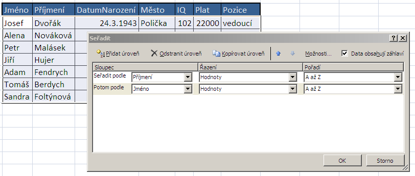 Excel jako databáze - Řazení polí Dialogové okno Seřadit před zvolením